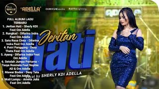 FULL ALBUM LAGU TERBARU OM ADELLA - 25 NOVEMBER 2022