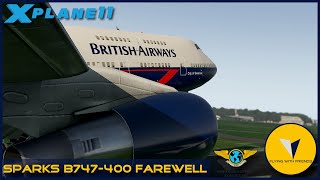 British Airways B747-400 mSparks MOD | Last Flight Recreation #BA747Farewell [XP11.50]