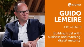 Guido Lemeire – CIO of SNCB – Building trust with business and reaching digital maturity