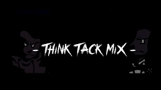 THINK - TACK MIX CHARTED