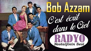 Bob Azzam - C'est écrit dans le Ciel (1960)