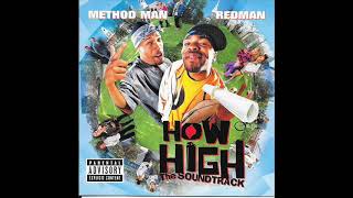 Method Man & Redman   How High   We Don't No How 2 Act