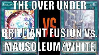 Brilliant Fusion Vs Mausoleum of White - TOTD 105