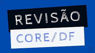 Revisão de Véspera Concurso Core DF - Língua Portuguesa (Assistente e Fiscal)