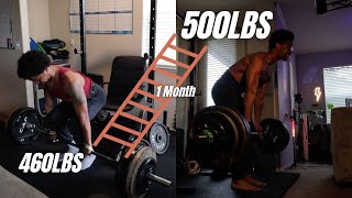 1 MONTH DEADLIFT PROGRESSION (460lbs - 500lbs)