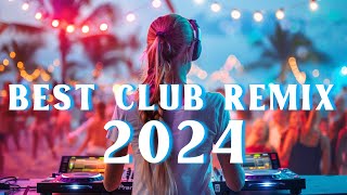 Avicii, Justin Bieber, Kygo, Selena Gomez, Alok 🔊 DJ DISCO REMIX 2024 - Mashups & Remixes