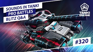 Tanki Online V-LOG: Episode 320