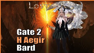 Let Me Saw You A Question. Hard Aegir Gate 2 (Bard) | Lost Ark