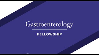 Gastroenterology Fellowship