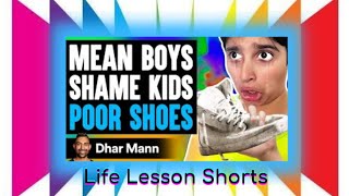 Dhar Mann Reaction — "MEAN BOYS Shame KIDS POOR SHOES, What Happens Next Will Shock You"