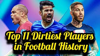 Ranking The Top 11 Dirtiest Players in Football History