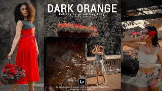 Lightroom New Dark Orange Effect Photo Editing || Lightroom Complete Photo Editing Tutorial Android