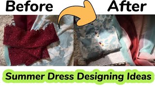 Dress Design Idea For Summer 👗 | Create Your Old Dresses Into New | Budget Friendly | Casual wear