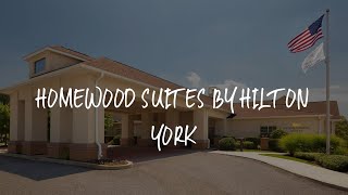 Homewood Suites by Hilton York Review - York , United States of America