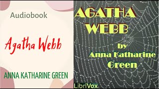 Agatha Webb🔮Anna Katharine Green🔮Audiobook