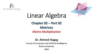 Linear Algebra – Ch02 – Part02 الجبر الخطي - الفصل الثاني - الجزء الثاني