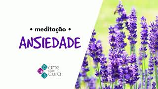 Meditação Guiada para Ansiedade