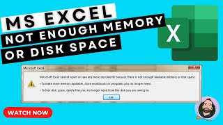 How to fix Microsoft Excel error not enough available memory or disk space