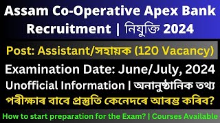 Assam Co-Operative Apex Bank Assistant: Examination Date [Unofficial]