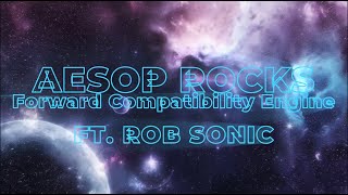 Aesop Rock - Forward Compatibility Engine [Lyrics] Showroom Partners Entertainment @aesoprockwins