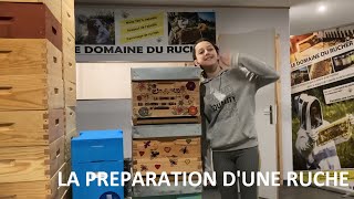 La préparation d'une ruche