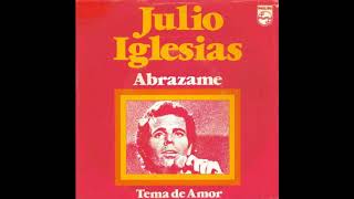 Julio Iglesias - Abrázame (1975)