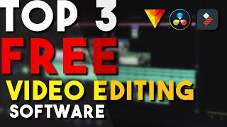 Top 3 FREE Video Editing Software [NO WATERMARK]