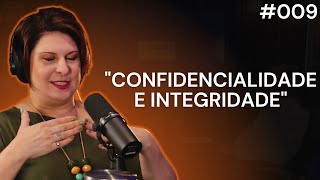 SEGURANÇA DA INFORMAÇÃO: CONFIDENCIALIDADE, INTEGRIDADE E DISPONIBILIDADE #009