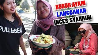 BUBUR AYAM CIANJUR LANGGANAN INCES SYAHRINI DAN KELUARGA DI BOGOR