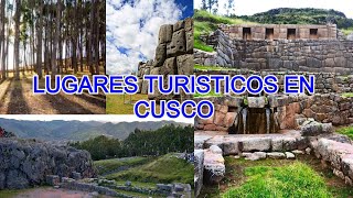 CUSCO LUGARES TURISTICOS SERCA A LA CIUDAD  TAMBOMACHAY, QENQO, SACSAYHUAMAN, BOSQUE DE EUCALIPTO