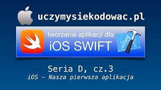 SWIFT 3 - Seria D, cz. 3: Nasza pierwsza aplikacja