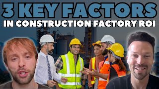 The Simple Math Behind Construction Factory Decisions