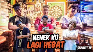 Nenek Ku Lagi Hebat