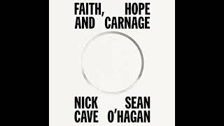 Faith, Hope and Carnage