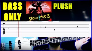 BASS ONLY : PLUSH - Stone Temple Pilots | PT4