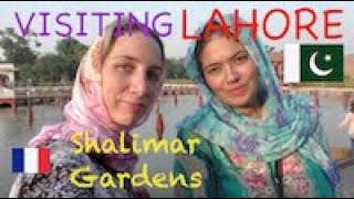 VLOG | FRENCH GIRLS IN SHALIMAR GARDEN [LAHORE, PAKISTAN]