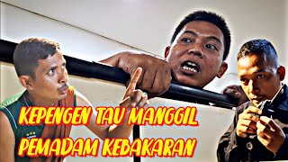 PANGGIL PEMADAM KEBAKARAN (Film Pendek)