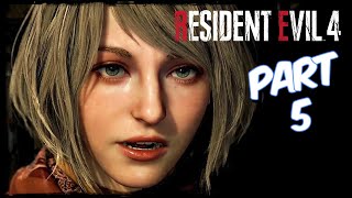 RESIDENT EVIL 4 REMAKE PS5 Gameplay Walkthrough Part 5 - LEON Meets ASHLEY (Chapter 4 Completed)