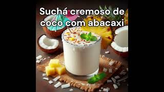 suchá cremoso de coco com abacaxi