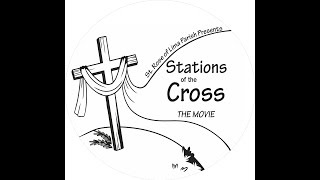 Stations of the Cross -  The Movie 2023