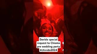 Davido and Chioma pre wedding party #goviral #chioma #davido #chivido2024