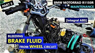 Bleeding brake fluids from WHEEL CIRCUIT [Integral ABS] - Part 2 - BMW Motorrad R1150R