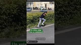 #lofi un voleur piégé avec un skateboard