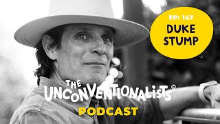 #147 The role of soul in business with Duke Stump | The Unconventionalists