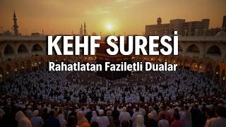 Kehf Suresi: Sabır ve İman Hikayeleri