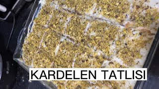 KARDELEN TATLISI / BOMBA LEZZET 🔥