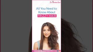 Say Goodbye to Frizzy Hair with Dr. Sneha | Expert Hair Care Tips & Treatments