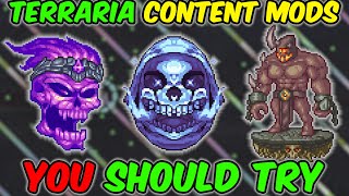 Terraria CONTENT Mods YOU SHOULD Try