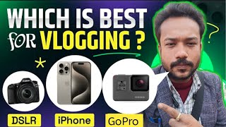 Which is Best Vlogging Camera. GoPro & Mobile? Iphone Jaruri Hai Vlog Banane ke Liye?