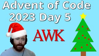 Advent of Code 2023 in AWK (Plus Rust) Day 05: If You Give A Seed A Fertilizer